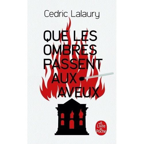 Que Les Ombres Passent Aux Aveux    Format Poche 