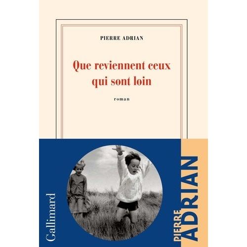 Que Reviennent Ceux Qui Sont Loin    Format Grand Format 