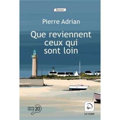 Que Reviennent Ceux Qui Sont Loin    Format Grand Format 