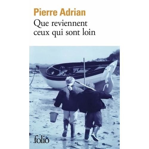 Que Reviennent Ceux Qui Sont Loin    Format Poche 