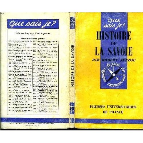 Que Sais-Je? N 151 Histoire De La Savoie   de Avezou Robert 