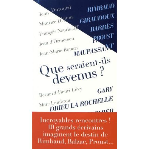 Que Seraient-Ils Devenus ?    Format Beau livre 
