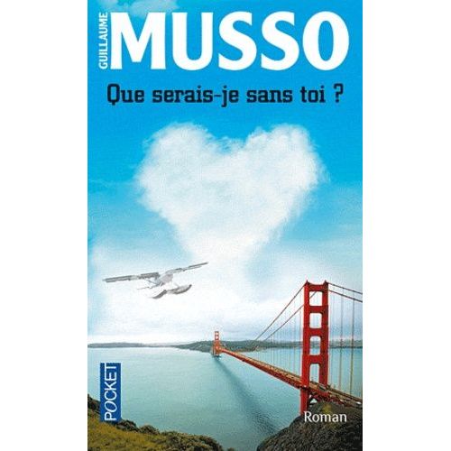 Que Serais-Je Sans Toi ?    Format Poche 