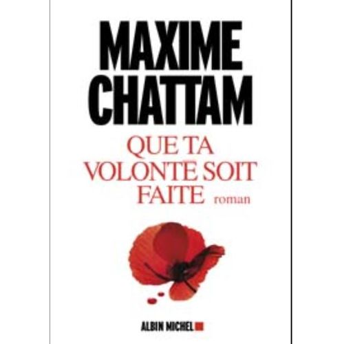 Que Ta Volont Soit Faite   de maxime chattam  Format Cartonn 