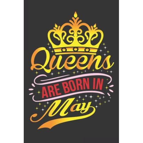 Queens Are Born In May: A Beautiful Vintage Notebook For Women's, Personalized Gifts For Mom, Grandma Or Sister Christmas Gifts For Women,Lined Notebook   de MAX, JAOUAD  Format Broch 
