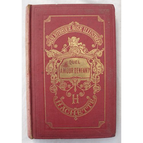 Quel Amour D'enfant   de Mme la comtesse de sgur  Format Broch 