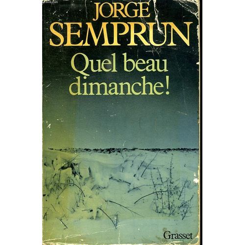 Quel Beau Dimanche!   de jorge semprun  Format Broch 