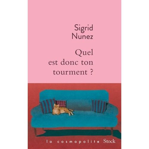 Quel Est Donc Ton Tourment ?   de Nunez Sigrid  Format Grand Format 