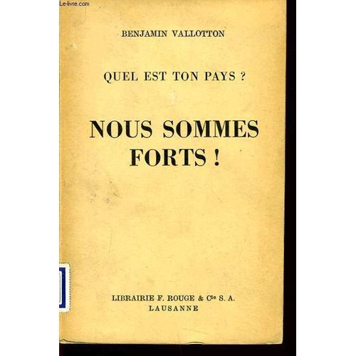 Quel Est Ton Pays ? Nous Sommes Forts !   de BENJAMIN VALLOTON  Format Broch 