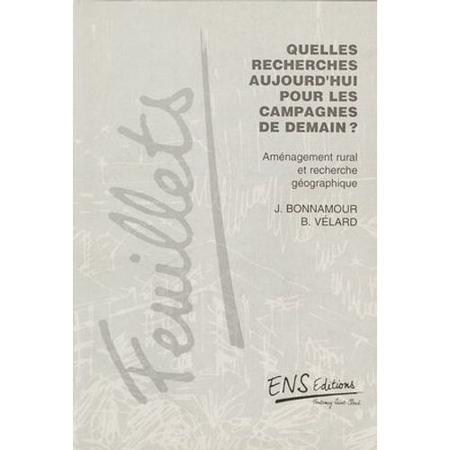 Quelles Recherches Aujourd'hui Pour Les Campagnes De Demain ?  
