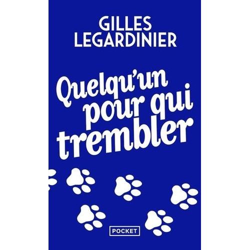 Quelqu'un Pour Qui Trembler    Format Poche 