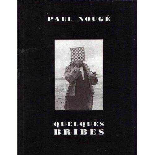 Quelques Bribes   de PAUL NOUG  Format Broch 