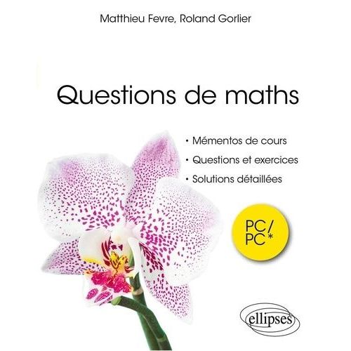 Questions De Maths Pc/Pc*    Format Beau livre 