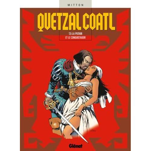 Quetzalcoatl - Tome 05  