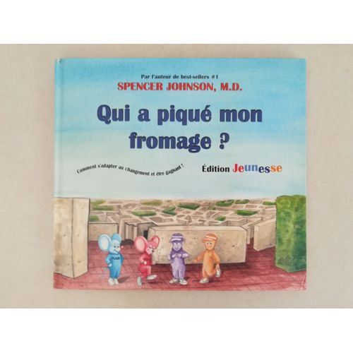 Qui À Piqué Mon Fromage ? Enfant, jeunesse Rakuten