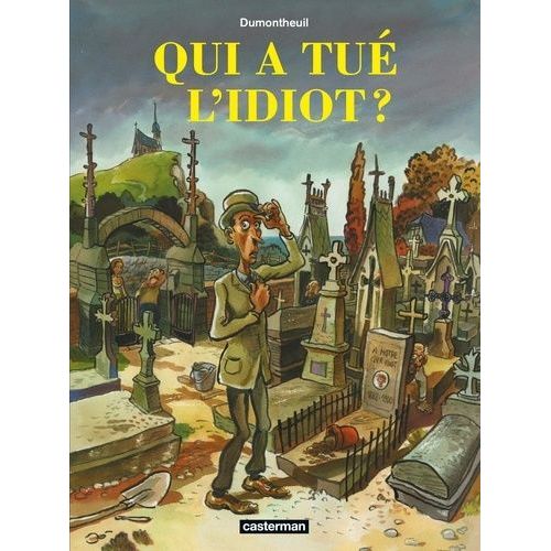 Qui A Tu L'idiot ?    Format Album 