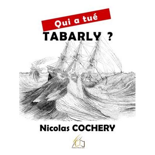 Qui A Tu Tabarly ?  