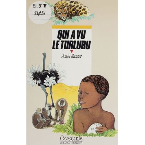 Qui A Vu Le Turluru  
