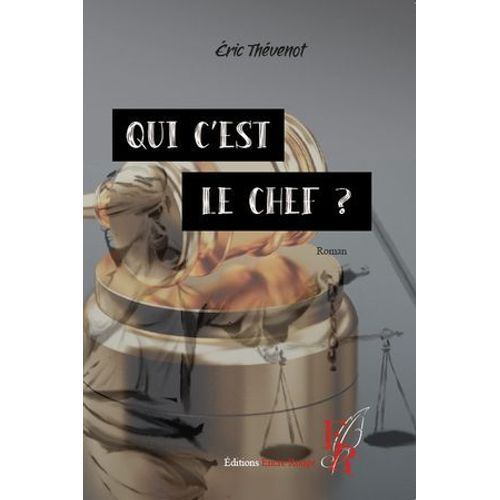 Qui C'est Le Chef ?  