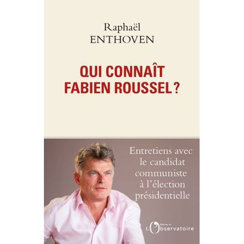Qui Connat Fabien Roussel ?  