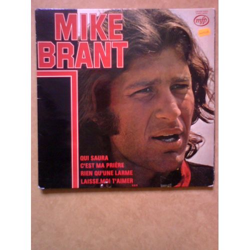 Qui Saura; C'est Ma Prire; Rien Qu'une Larme; Laisse Moi T'aimer - Mike Brant