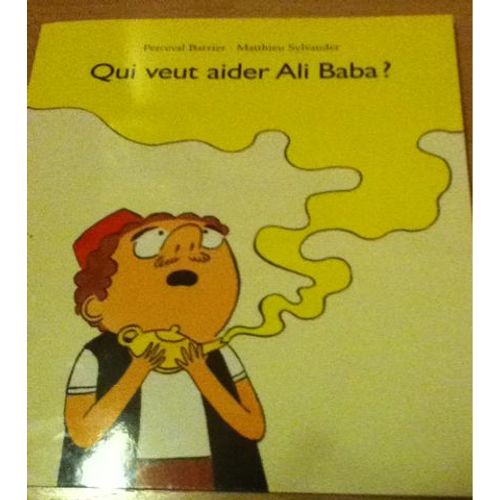 Qui Veut Aider Ali Baba ?   de Matthieu Sylvander  Format Poche 