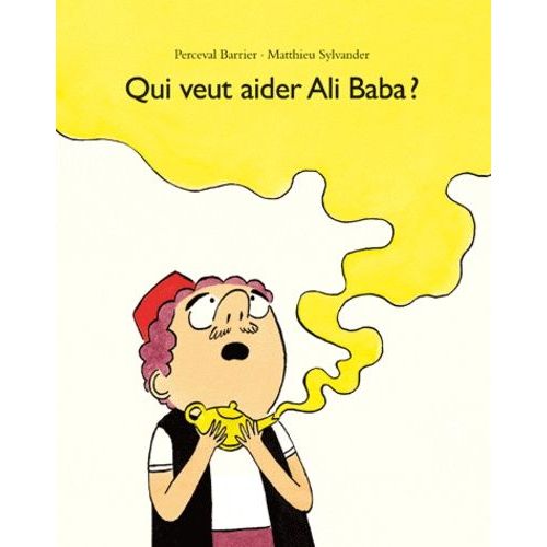 Qui Veut Aider Ali Baba ?   de Barrier Perceval  Format Album 