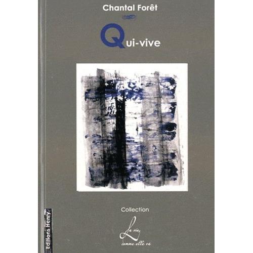 Qui-Vive   de Fort Chantal  Format Beau livre 