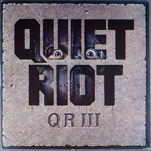 Quiet Riot : Qr Iii - 