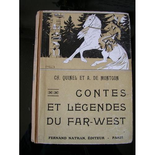 Contes Et Legendes Du Far-West de Quinel Ch Montgon A De