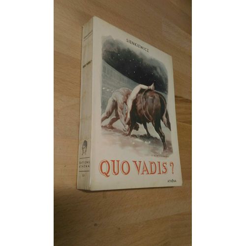 Quo Vadis ? Par Sienkiewicz Henryk Athena 1952   de henryk sienkiewicz 