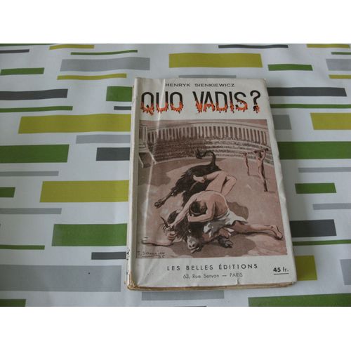 Quo Vadis ?, Roman Des Temps Neroniens   de henryk sienkiewicz 