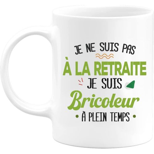 Quotedazur Mug Retraite Je Suis Bricoleur Cadeau Humour Hobbies