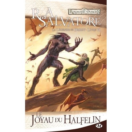 La Lgende De Drizzt - Tome 6 - Le Joyau Du Halfelin    Format Poche 