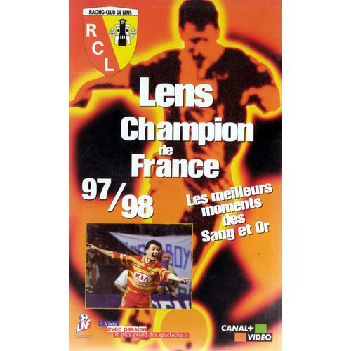 R.C. Lens Champion De France - Saison 97/98 - Les Meilleurs Moments Des Sang Et Or de Canal +