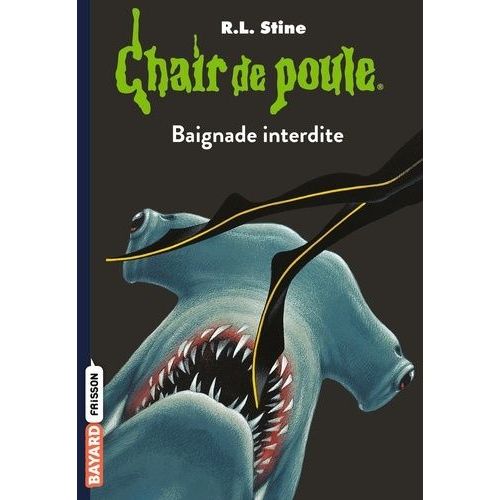 Chair De Poule - Tome 7 - Baignade Interdite    Format Poche 