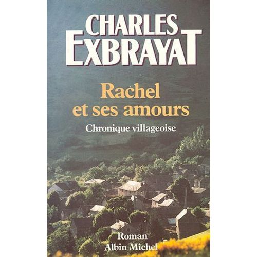 Rachel Et Ses Amours  