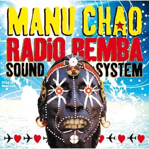 Radio Bemba Sound System - Manu Chao