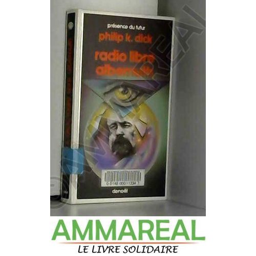 Radio Libre Albemuth   de philip k. dick  Format Poche 
