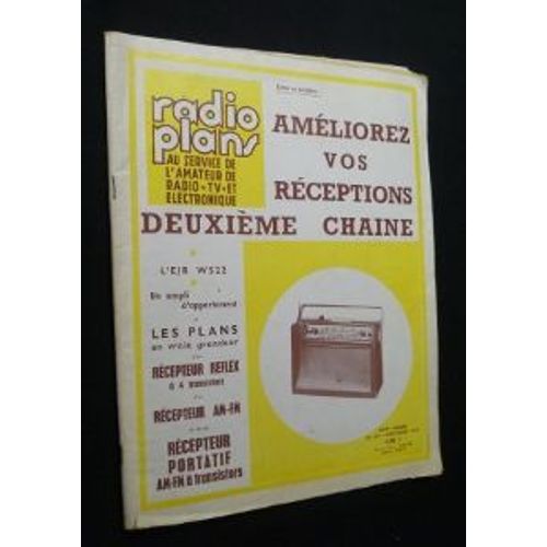 Radio Plans Au Service De L'amateur De Radio, Tv Et lectronique, N 194, Dcembre 1963 : Amliorez Vos Rceptions Deuxime Chaine