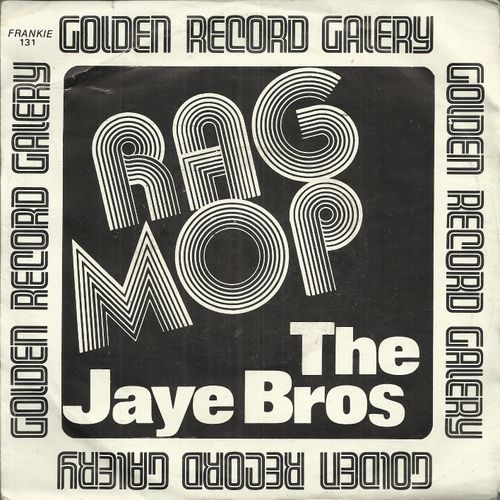 Rag Mop  (Mills - Anderson)  /  Ain't Nobody Here But Us Chickens (Whitney Kramer) - The Jaye Bros (Philip Joseph Patelmo [Phil Jaye], Jerry Aiena) (Also Called The Jaye Brothers)