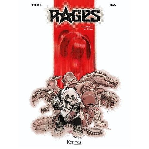 Rages - Tome 1 - Le Rideau De Titane    Format Album 