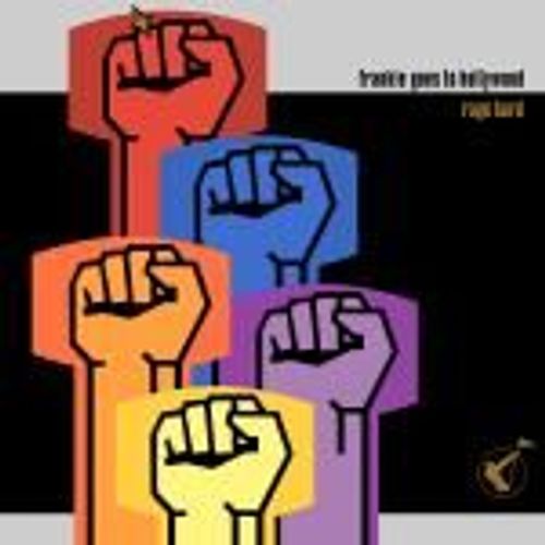 Rage Hard - Frankie Goes To Hollywood