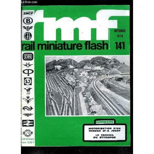 Rail Miniature Flash N 141 - Coup Double, Motorisation D Un Tender 37-A Jouef, Le Rseau Du Rail Model Club De La Cote D Opale, La Signalisation Automatique : Blocks-Systmes Automatiques, Blocks(...)   de COLLECTIF 