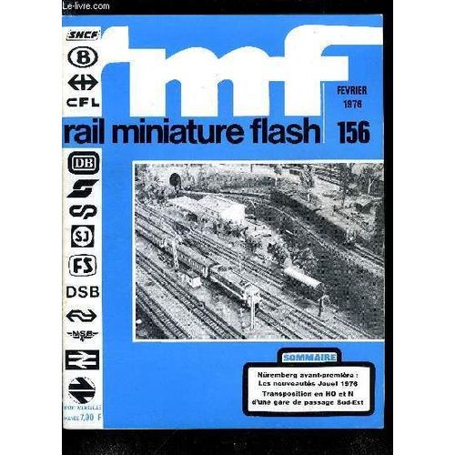 Rail Miniature Flash N 156 - Nuremberg Avant Premire : Les Nouveauts Jouef 1976, A Propos D Un Congrs, La Tlcommande Jouef : L Installation Du Rcepteur, Transposition En Ho Et En N D Une Gare(...)   de COLLECTIF 