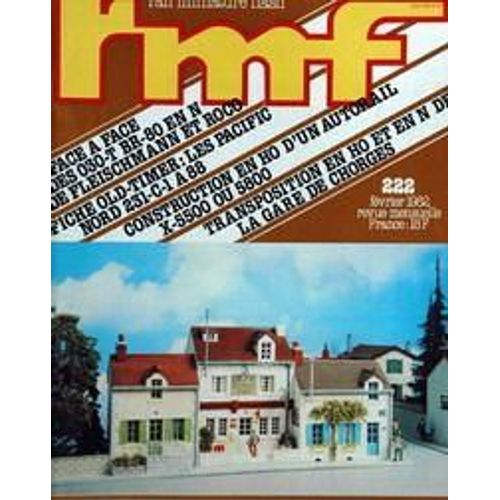 Rail Miniature Flash N 222 Du 01/02/1982 - Face A Face Des 030-T Br- 80 En N De Fleischmann Et Roco - Fiche Old-Timer  -   Les Pacific Nord 231-C-1 A 88 - Construction En Ho D'une Autorail X-5500 Ou 5800 - Transposition En Ho Et En N   -   La Gar...