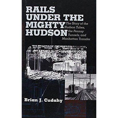 Rails Under The Mighty Hudson    Format Reli 