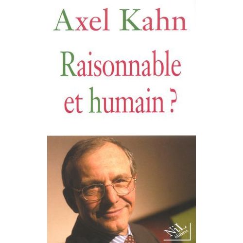 Raisonnable Et Humain ?  