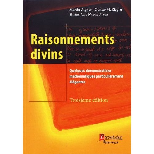 Raisonnements Divins - Quelques Dmonstrations Mathmatiques Particulirement lgantes    Format Grand Format 