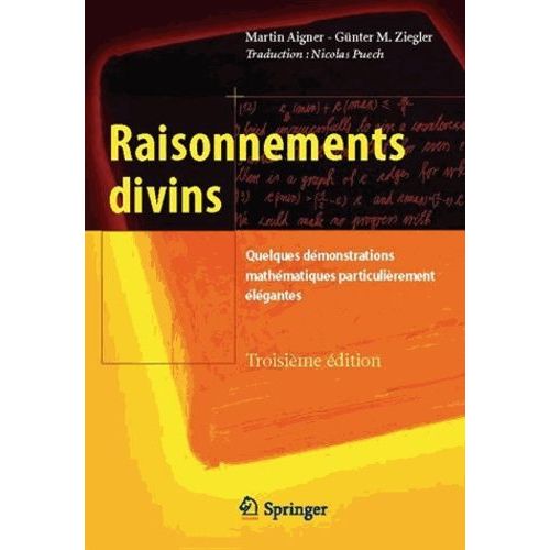 Raisonnements Divins - Quelques Dmonstrations Mathmatiques Particulirement lgantes    Format Broch 